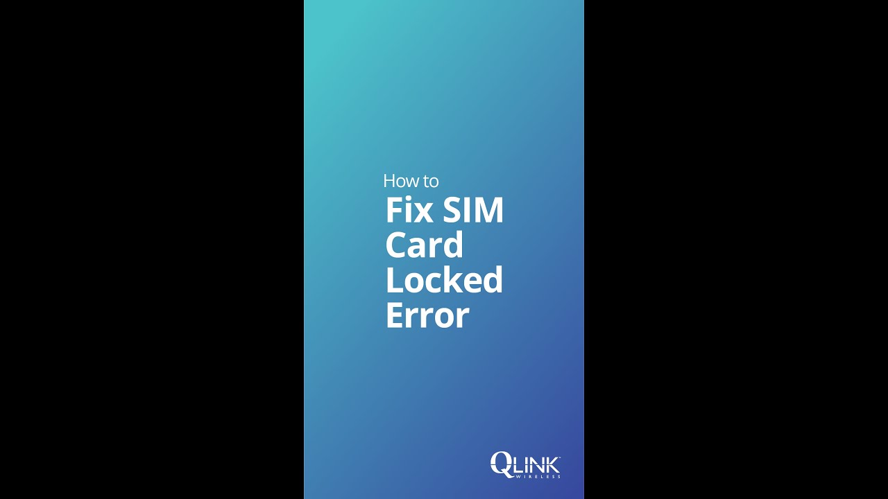 How to Fix Sim Card Locked Error