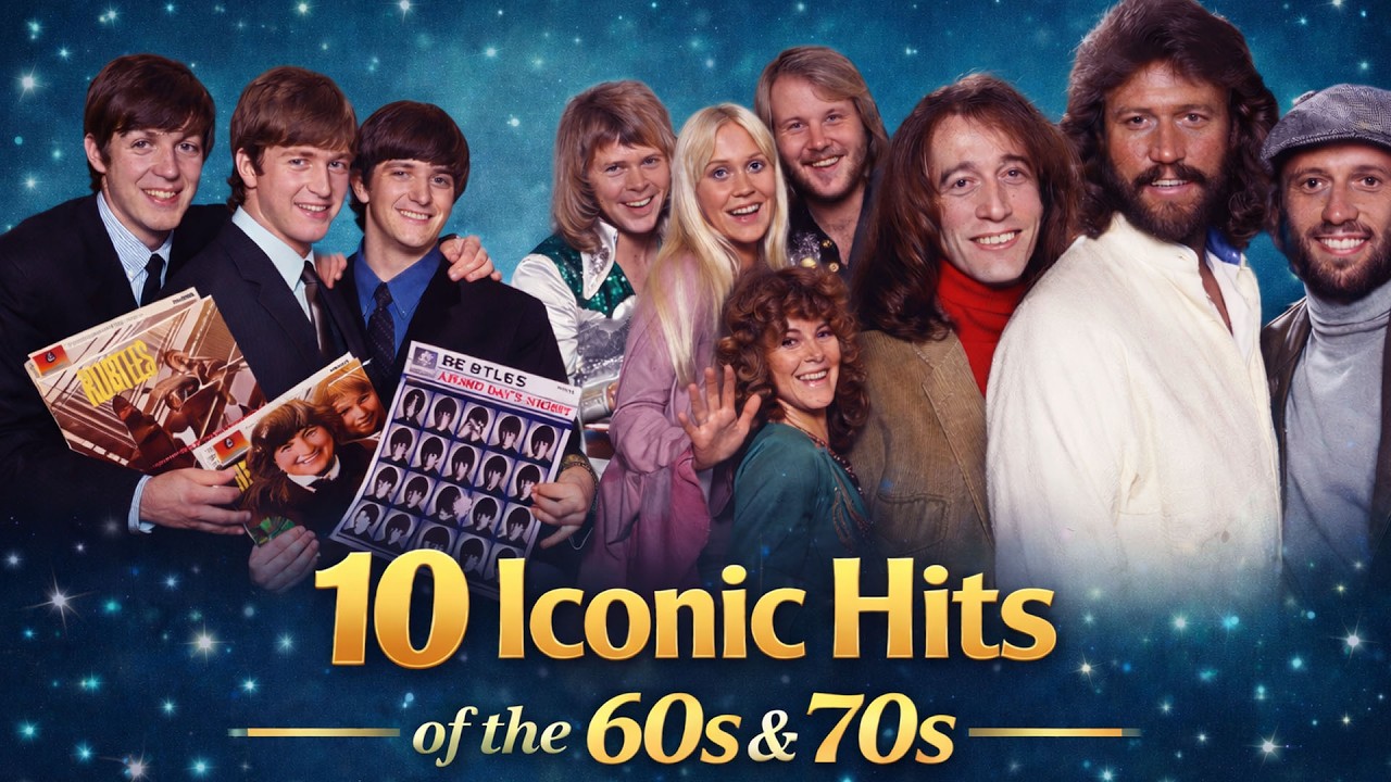 Greatest Hits Of The Beatles, ABBA & Bee Gees🎶Top 10 Iconic Hits of the 60s & 70s You Shouldn't Miss
