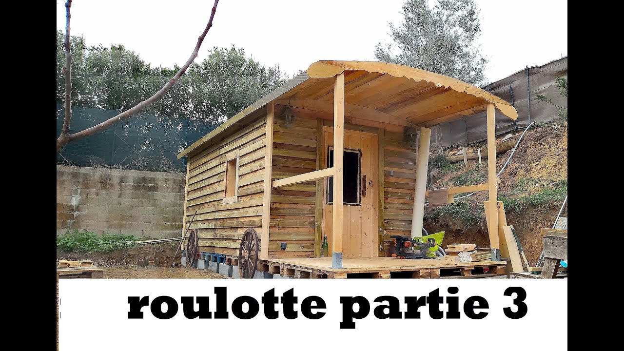 Auto-construction ; roulotte partie 3