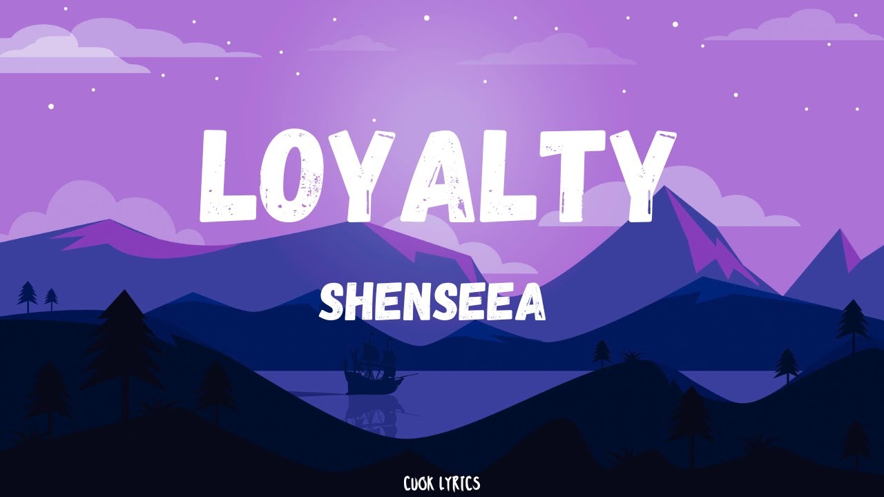 Shenseea - Loyalty (Lyrics)