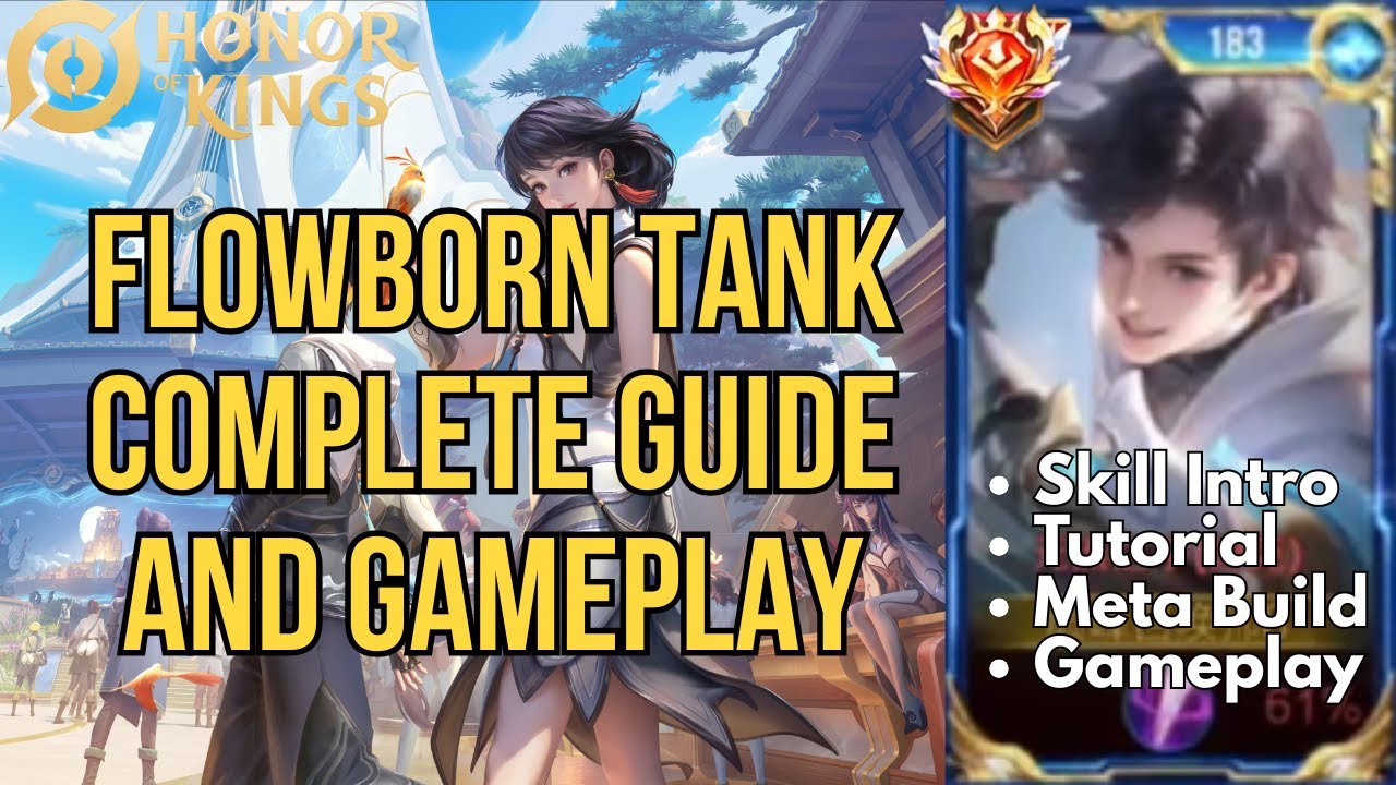 Flowborn Tank Complete Tutorial with Gameplay | Honor of Kings