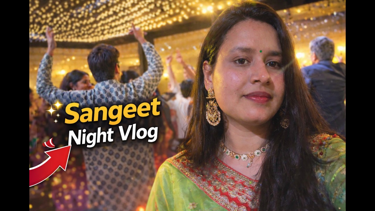 Crazy Sangeet Night 💃 | Dance, Food & Wedding Celebration