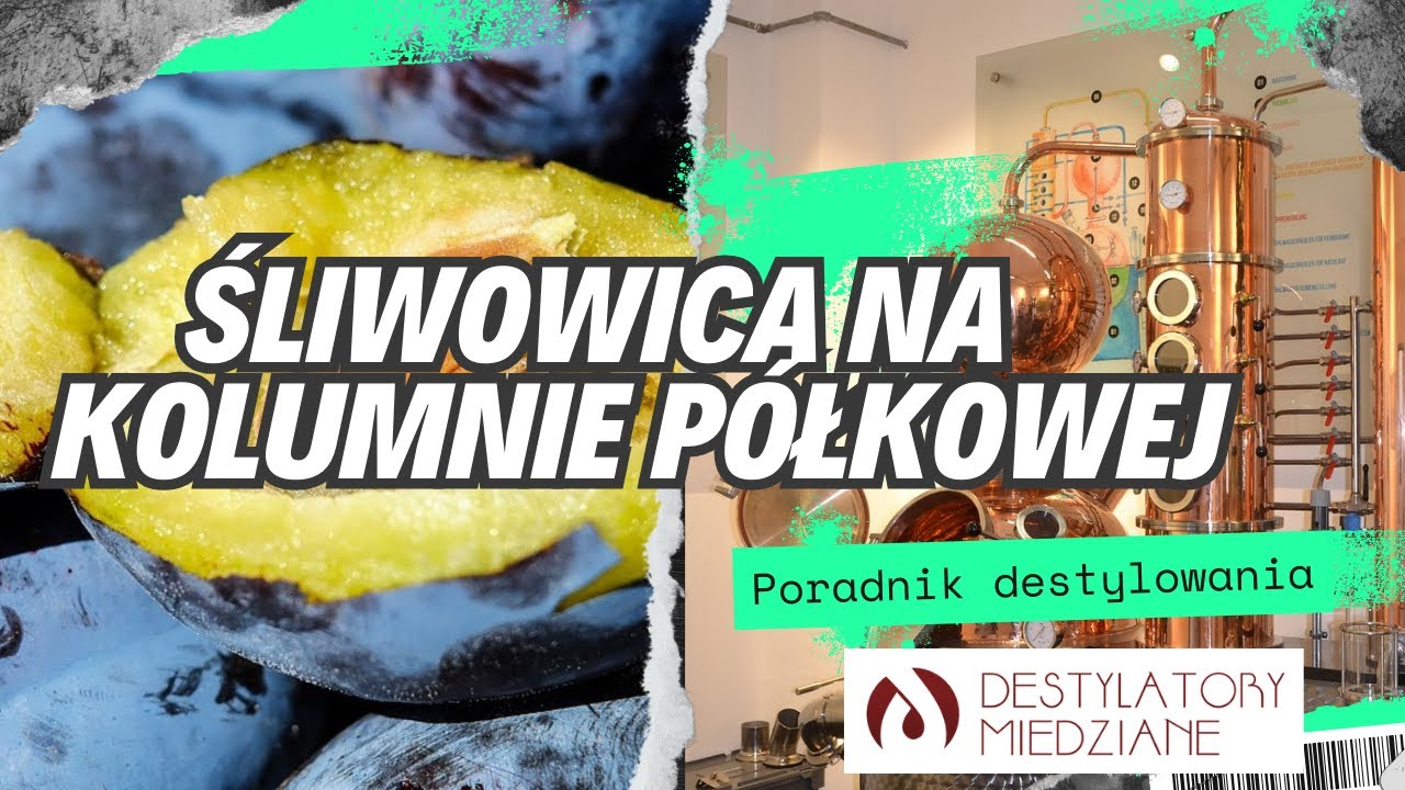 Śliwowica na kolumnie półkowej