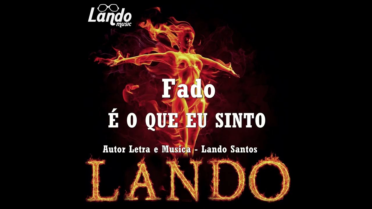 É O QUE EU SINTO Autor Lando Santos
