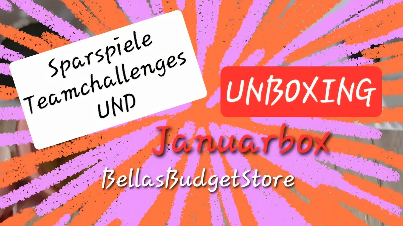 🎲💞 Sparspiele Team Challenges Montag - 2.Januar Woche und Unboxing Januar Box von BellasBudgetStore 
