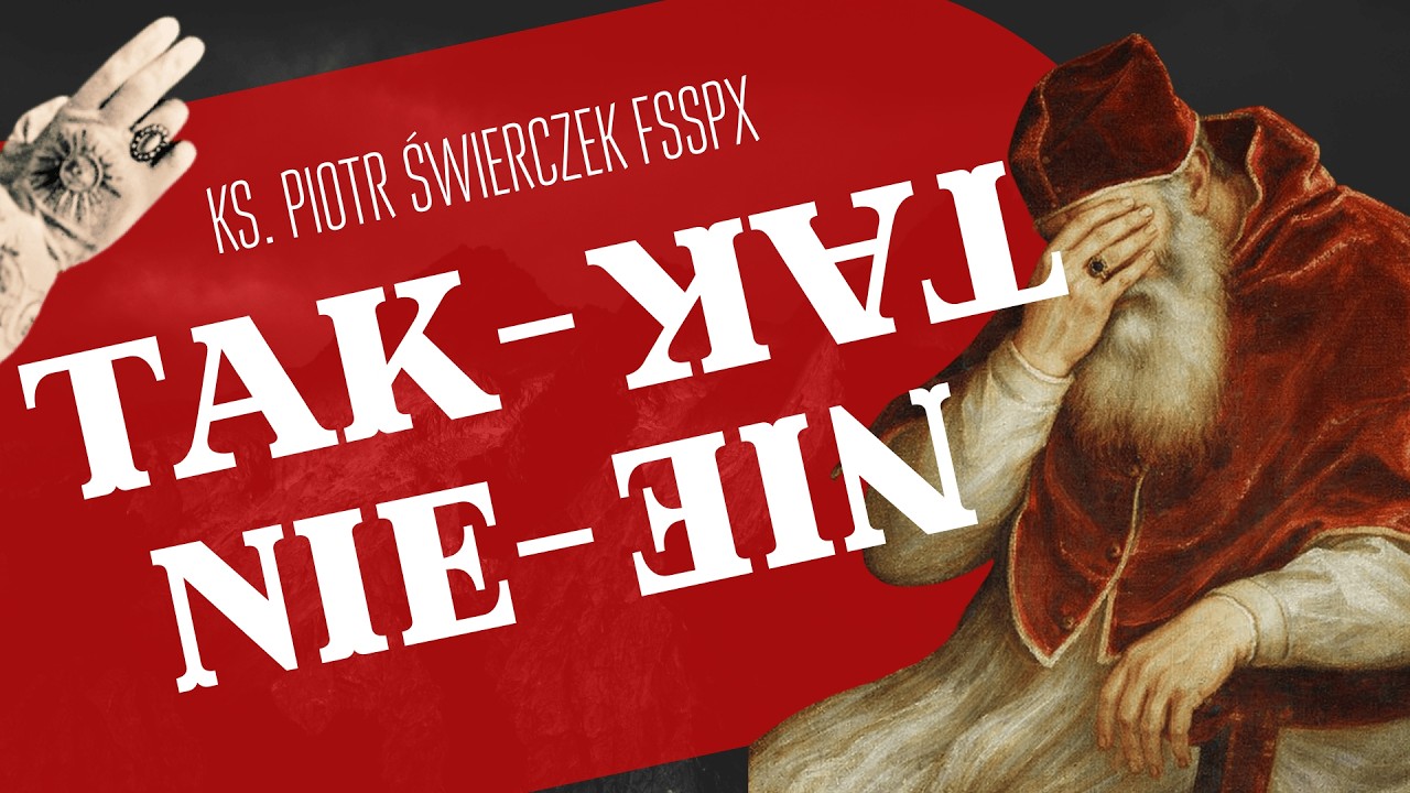 Sob&oacute;r, kt&oacute;ry wszystko wywr&oacute;cił | ks. Piotr Świerczek FSSPX
