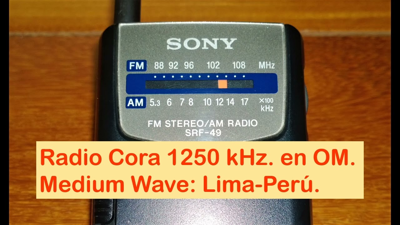ULR: Radio Cora 1250 kHz.[ Señal Reactivada en Medium Wave. ]. Onda Media. Perú-Lima. ID y Aviso.