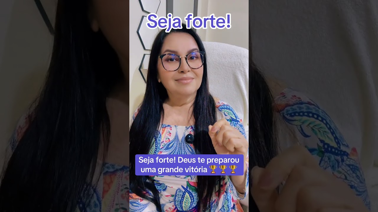 SEJA FORTE DEUS TE PREPAROU UMA GRANDE VITÓRIA 🏆 