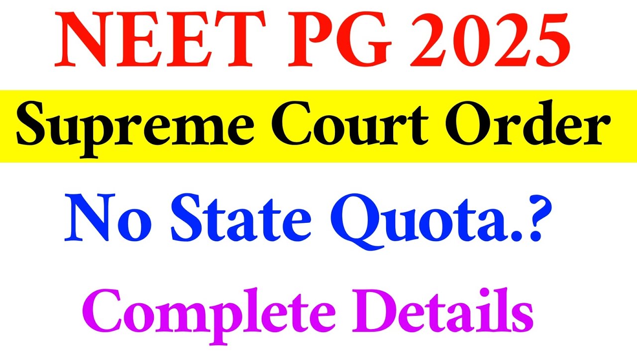 NEET PG 2025 | NO State Quota | Complete Details | Vision Update 