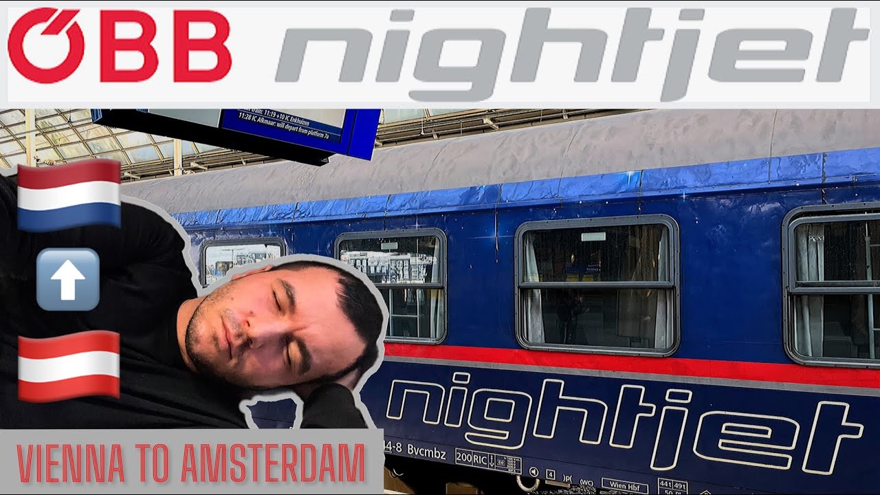 &Ouml;BB Nightjet - Vienna to Amsterdam | 14 Stunden im Liegewagen