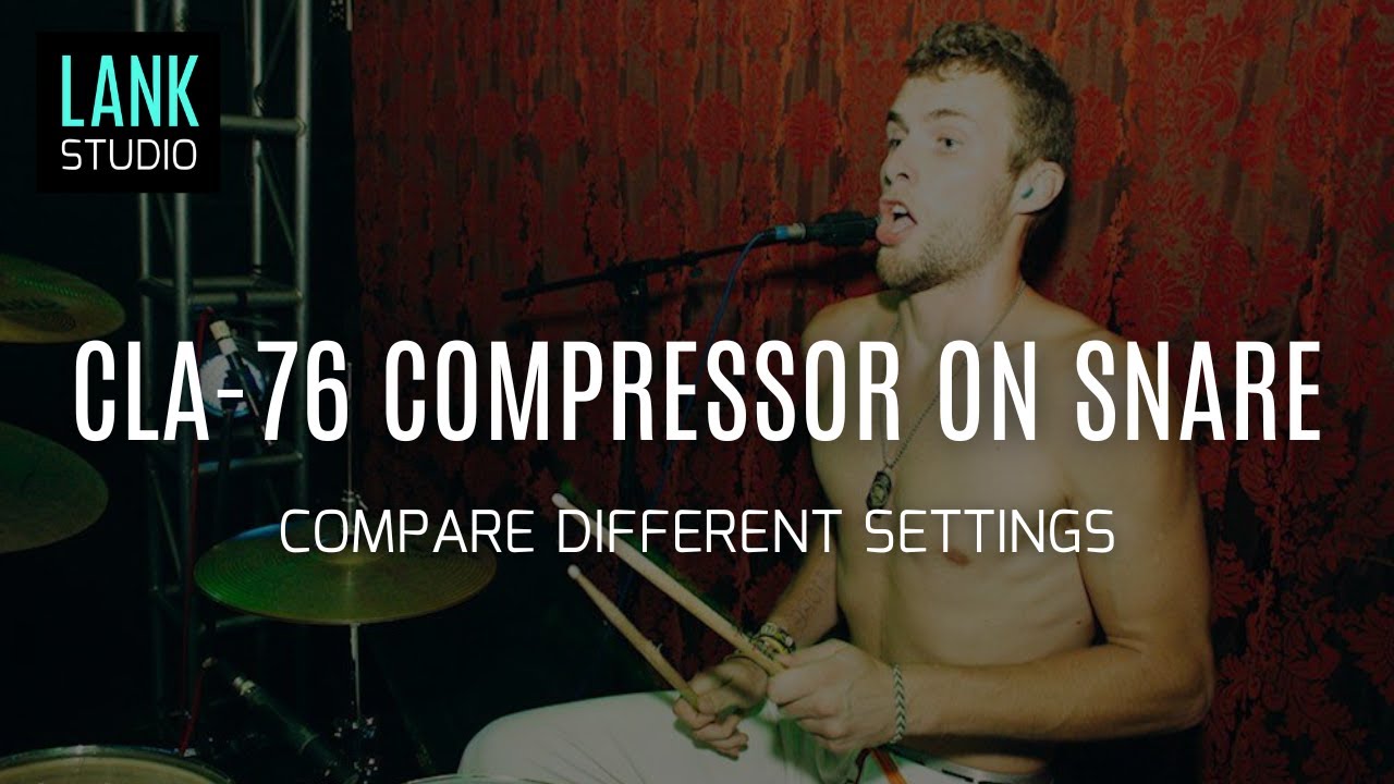 How does the CLA-76 compressor sound on a Snare drum? Comparing compressor settings. (Audio A/B)