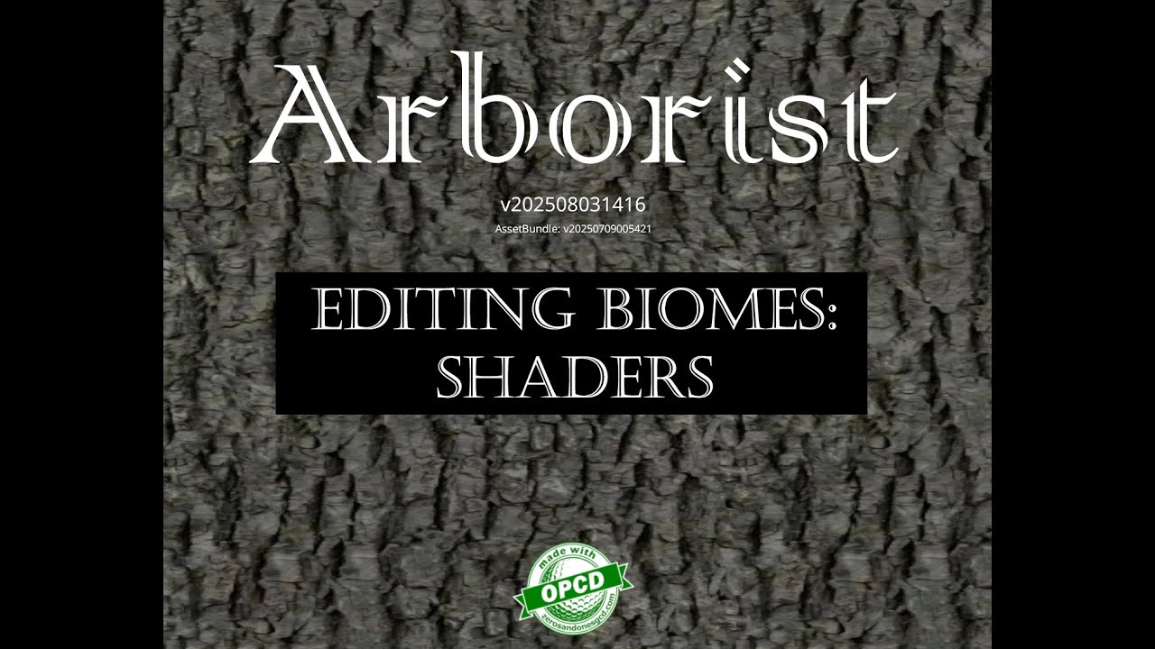 Editing Biomes: (S) for Shaders (Arborist series part 3)