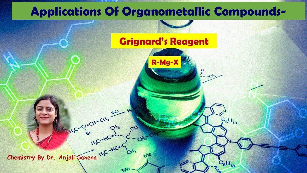 Grignard's Reagent| Application of organometallic compounds | Engineering chemistry