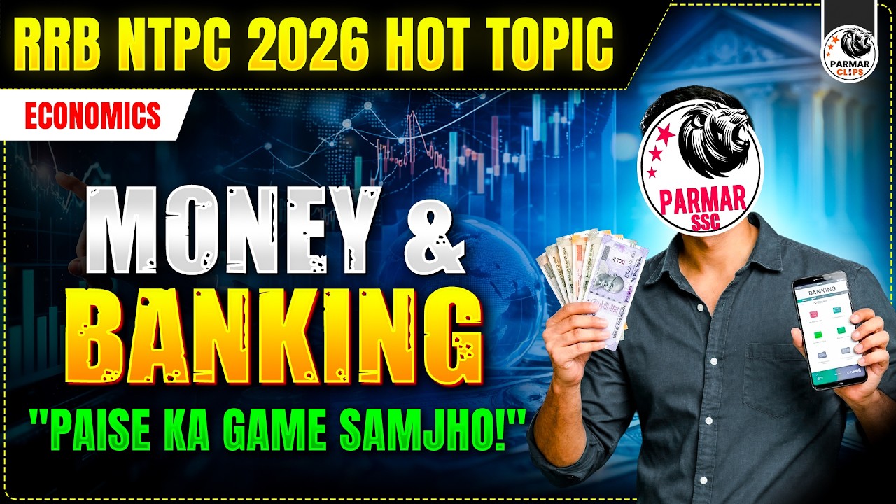 MONEY AND BANKING | RRB NTPC GK HOT TOPICS 2026 | SSC CGL, CHSL, MTS, GD | PARMAR SSC CLIPS