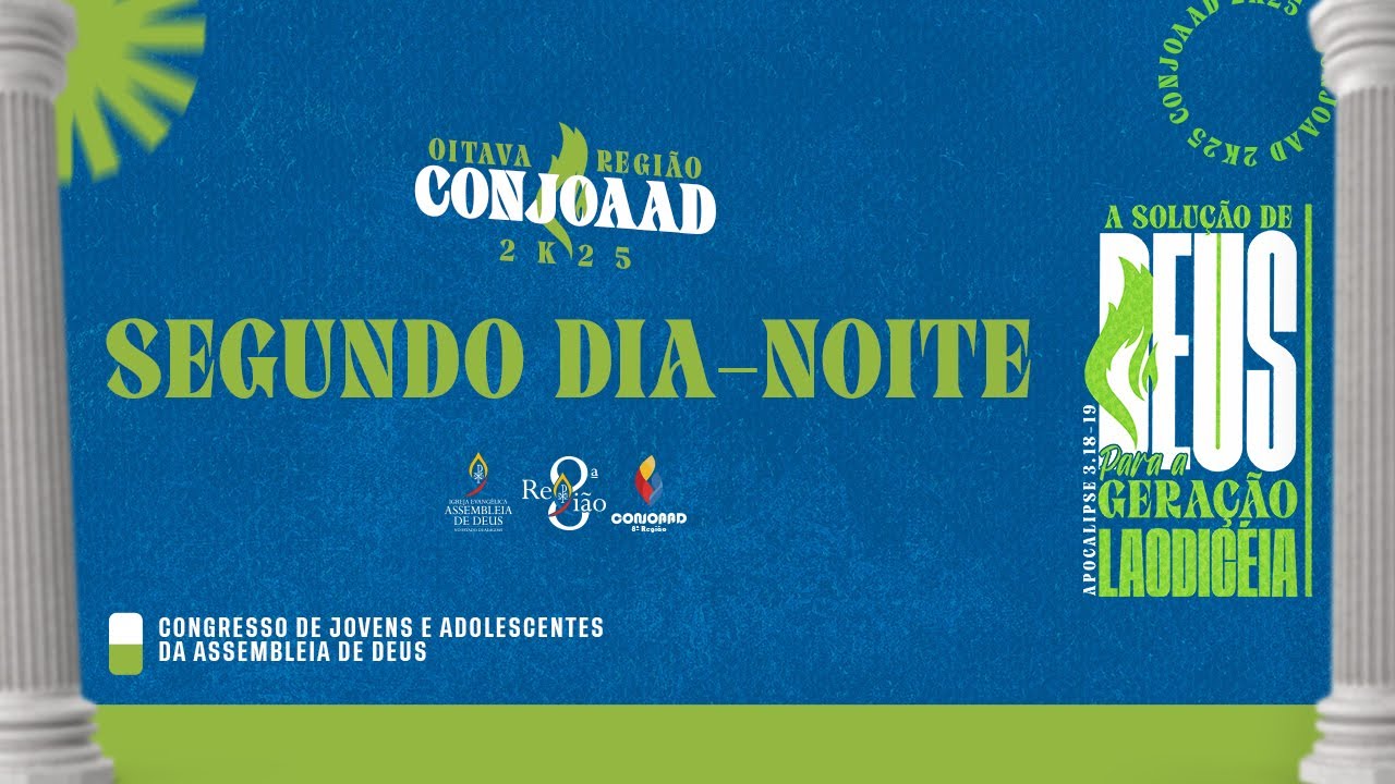 2º Dia - Noite - Conjoaad 8ª Região 2025 - (Acessível em Libras) - 02/03/2025