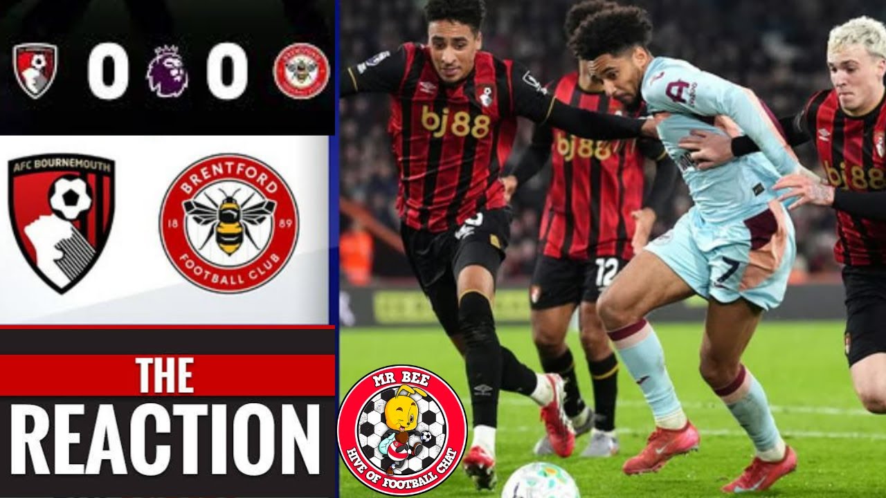 Cherries 0-0 Bees Disappointing Despite A Point And Clean Sheet But They Could And Should Have Won🙄