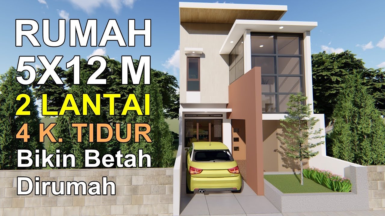 RUMAH 5X12 M_2 LANTAI 4 KAMAR TIDUR_BIKIN BETAH DIRUMAH