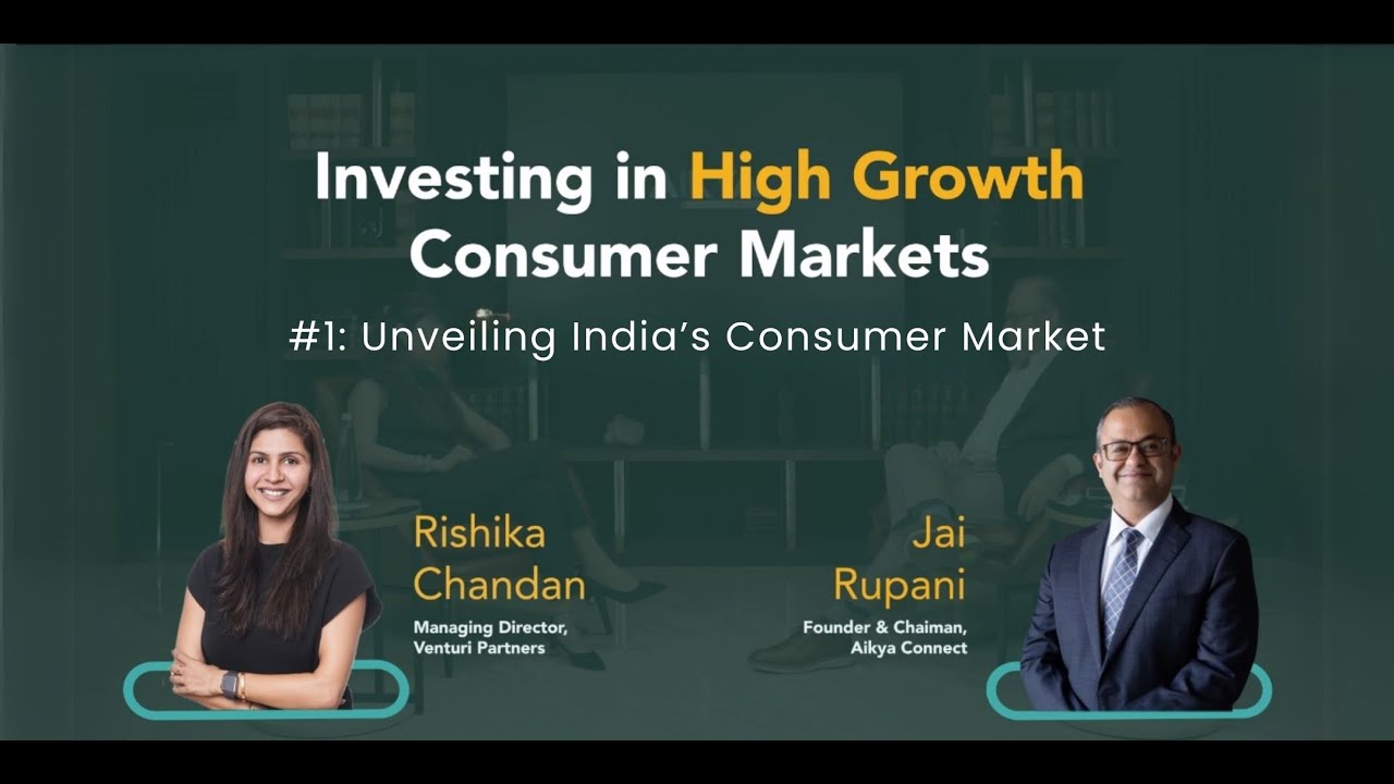 #1: Unveiling India’s Consumer Market with Rishika Chandan, Managing Director, Venturi Partners