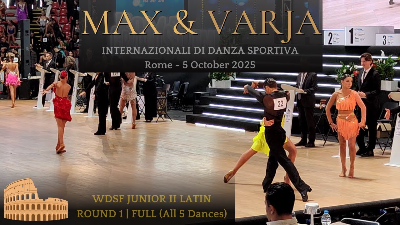 WDSF Rome 2025: Max & Varja | The Full First Round (All 5 Dances)