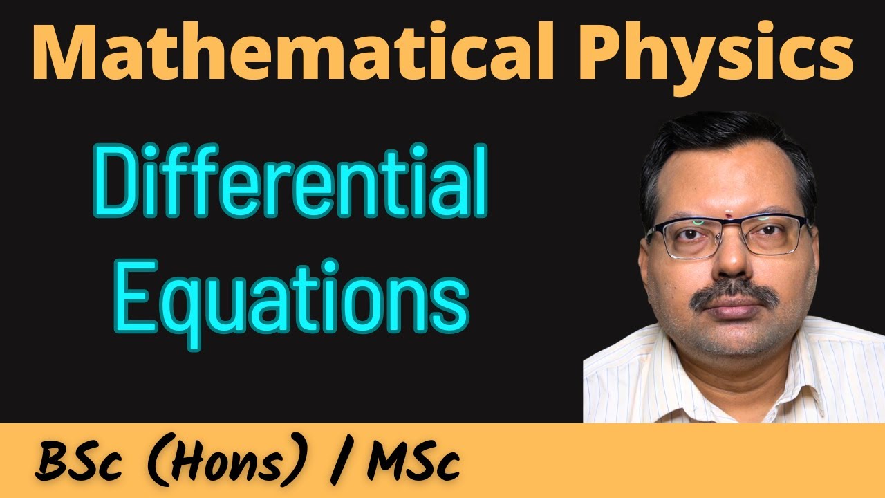 Differential Equations Every Mathematical Physics Student MUST Know!