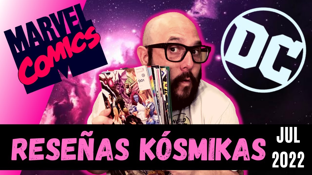 Rese&ntilde;as K&oacute;smikas 🌴 Novedades MARVEL y DC Comics en Grapa