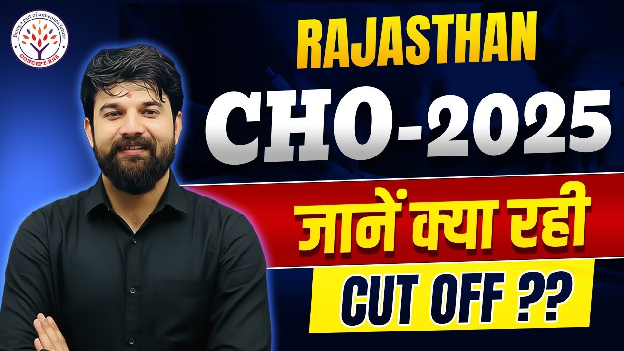 Rajasthan CHO 2025 final Cut off | NHM 2025 result out | Must watch | Sagar sir | Concept RNA