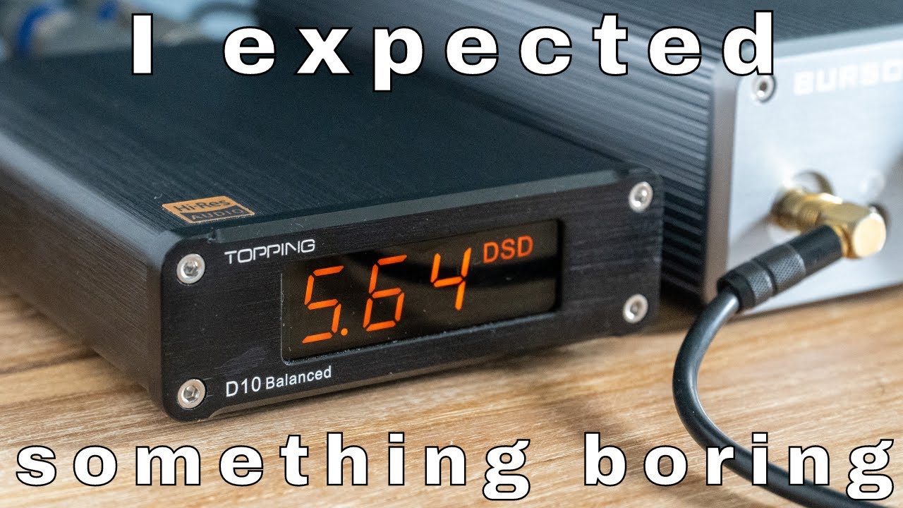 TOPPING D10 Balanced review