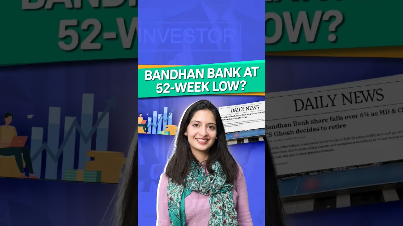 Why did Bandhan Bank hit its 52-week low?