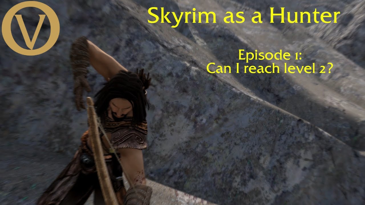 Skyrim as a hunter: Episode 1, Getting my first level