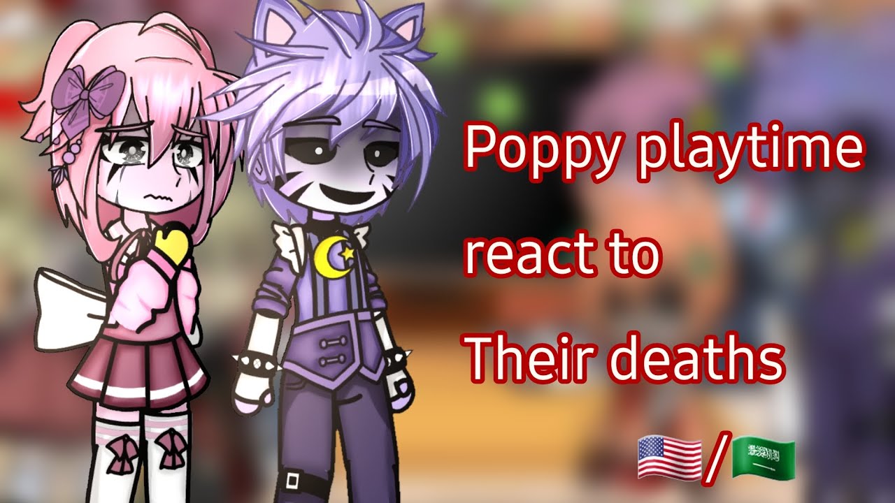 poppy playtime react to their deaths (boss deaths) 🇺🇸/🇸🇦
