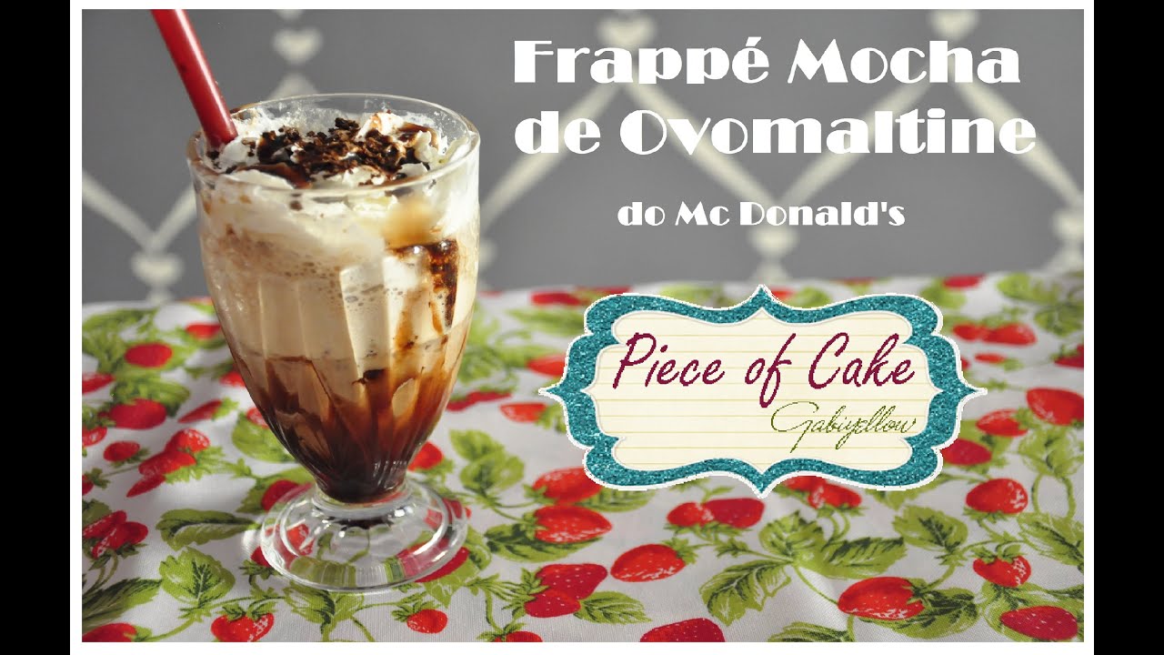 FRAPPE MOCHA DE OVOMALTINE DO MC DONALDS RECEITA | #AventalComFarinha Ep. 01