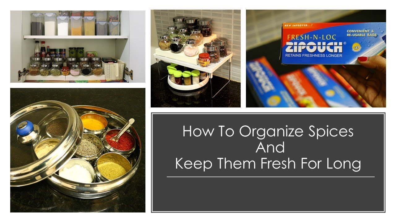 Kitchen Storage Ideas - How To Organize Spices & Keep Them Fresh For Long