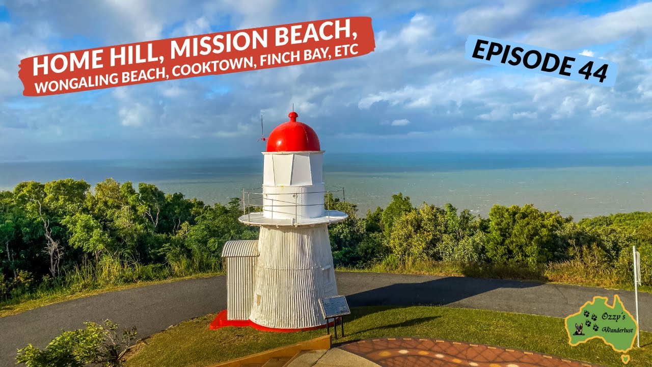 Episode 44, Wongaling Beach Mission Beach, Finch Bay Cooktown, etc.