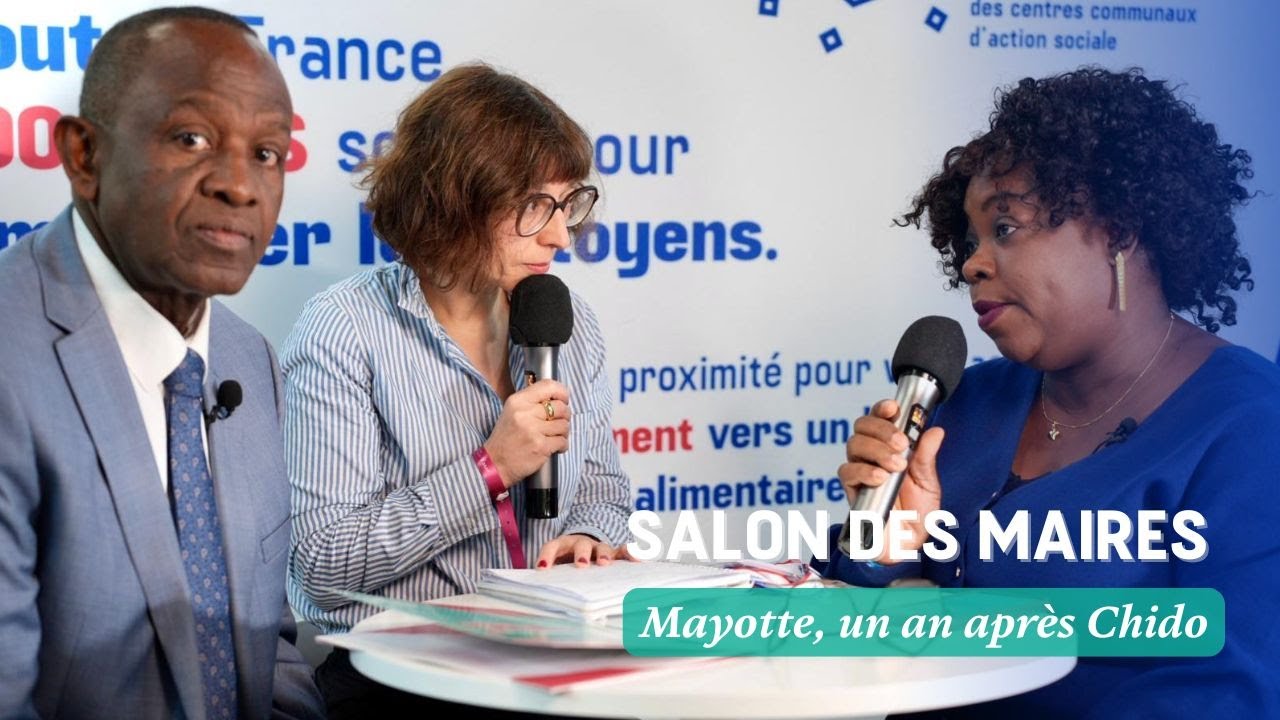 Mayotte, un an après Chido : quelles réponses sociales ? – Débat de l’Unccas au Salon des maires