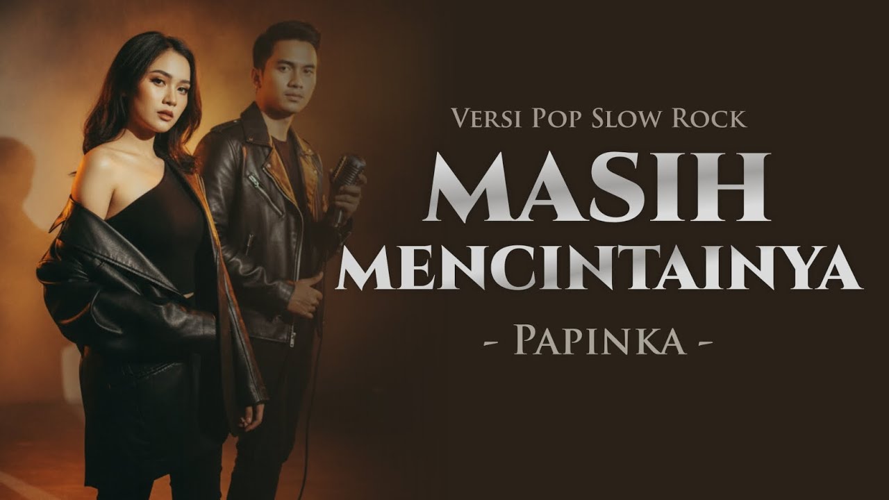 Masih Mencintainya – Papinka | Pop Slow Rock Cover AI (Lirik Video)