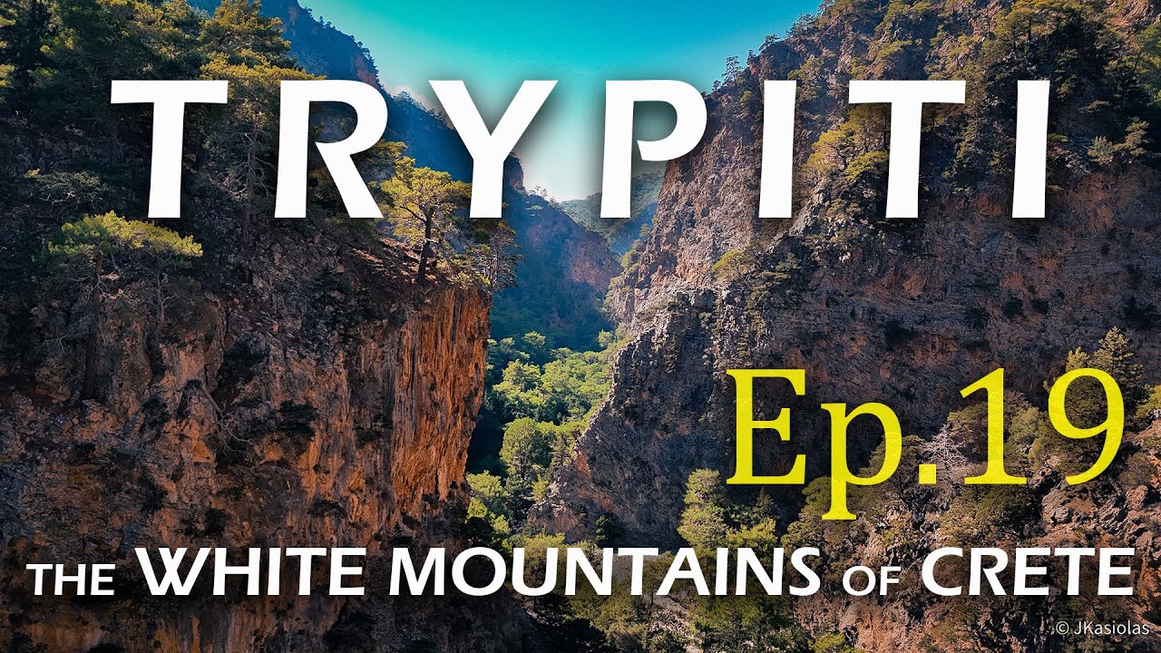 Trypiti Gorge - The White Mountains of Crete | Season 1 - Episode 19 (4K)