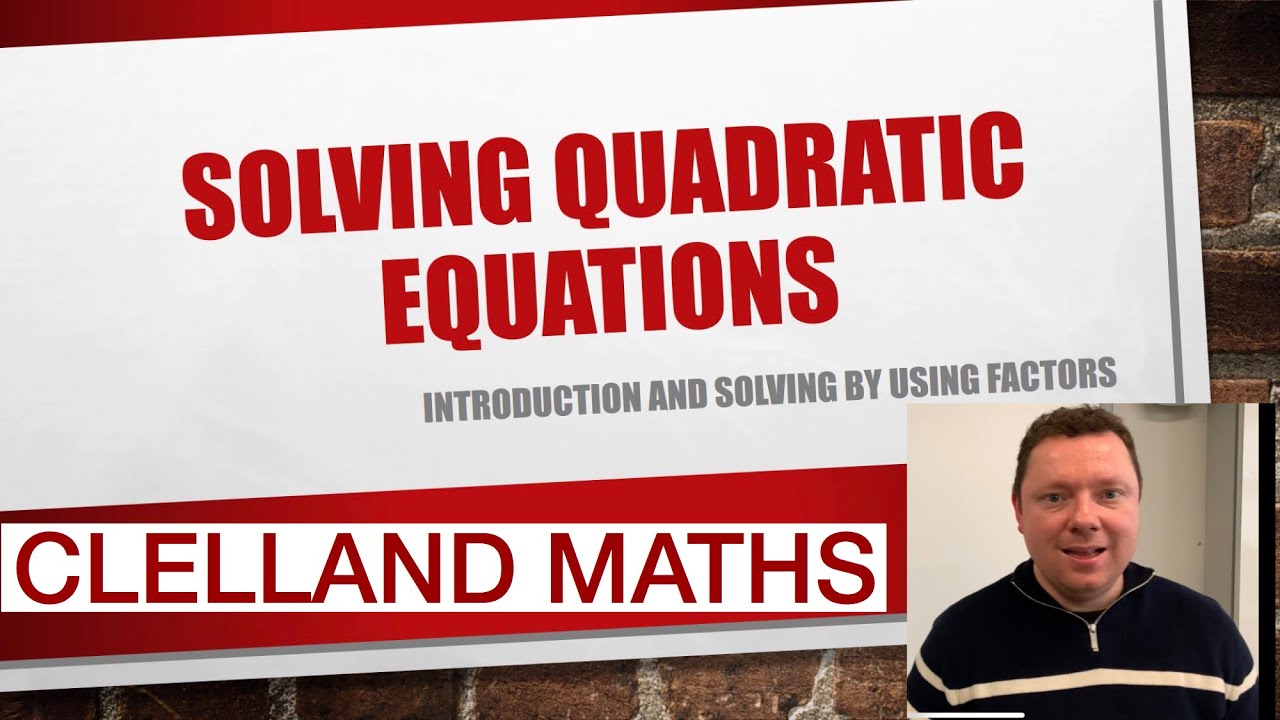 Introduction To Solving Quadratic Equations By Factorising.