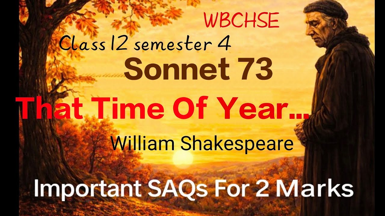 Important SAQs | Sonnet 73 by William Shakespeare | Class 12 semester 4|