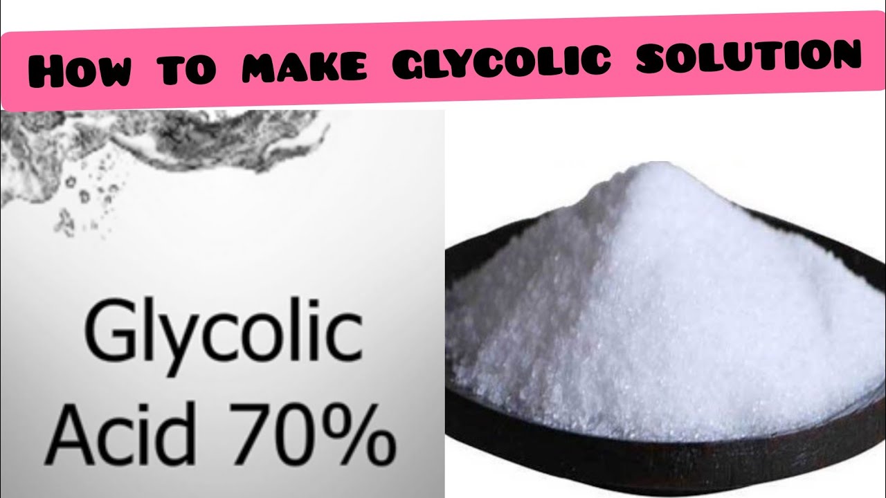 HOW TO MAKE 70% GLYCOLIC ACID SOLUTION FROM POWDER | NG STYLES