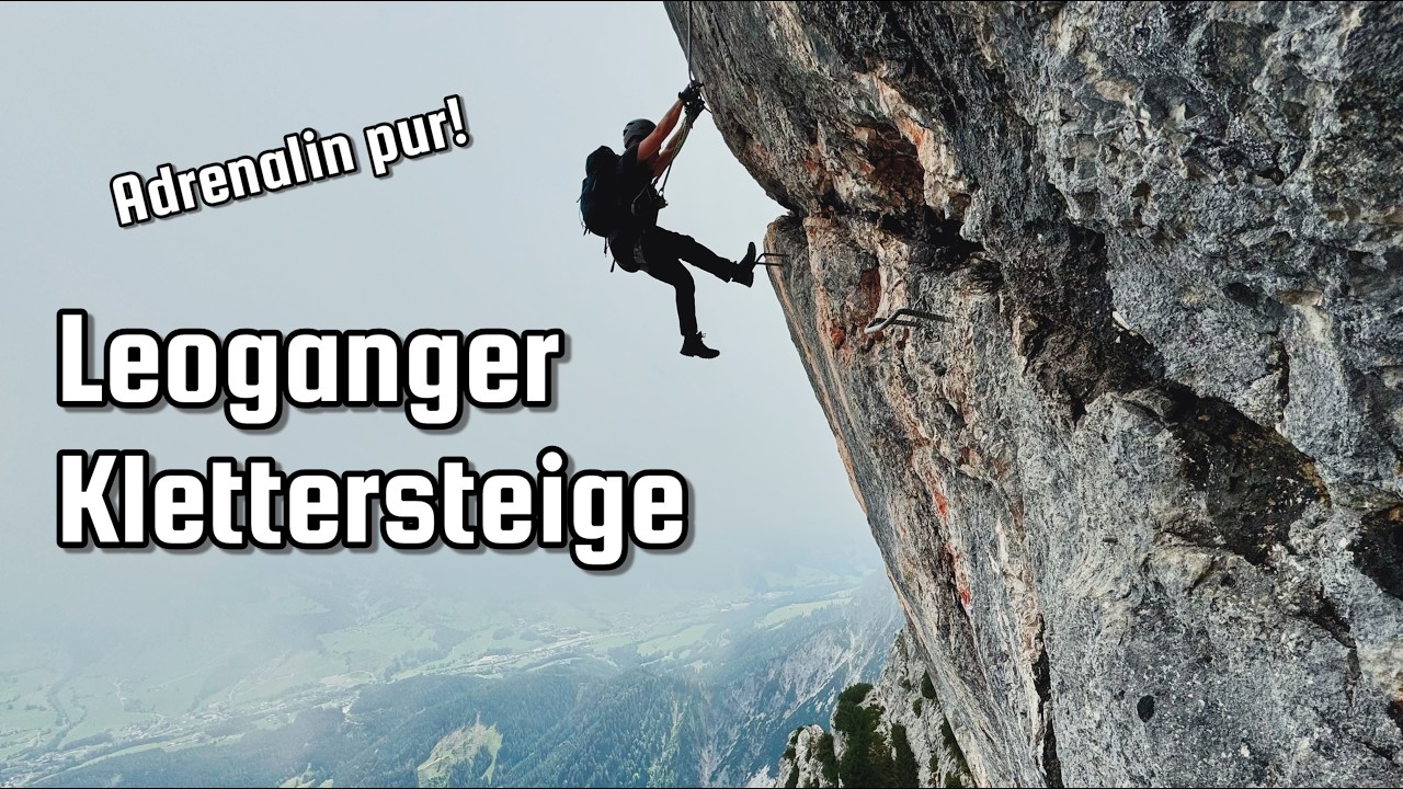Leoganger Süd (D) im Aufstieg und Nord (C/D) im Abstieg - mein bisher schwerster Klettersteig