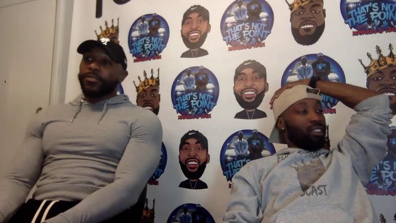 Thats Not The Point Podcast Live Youtube episode W/ Leon & Marquis