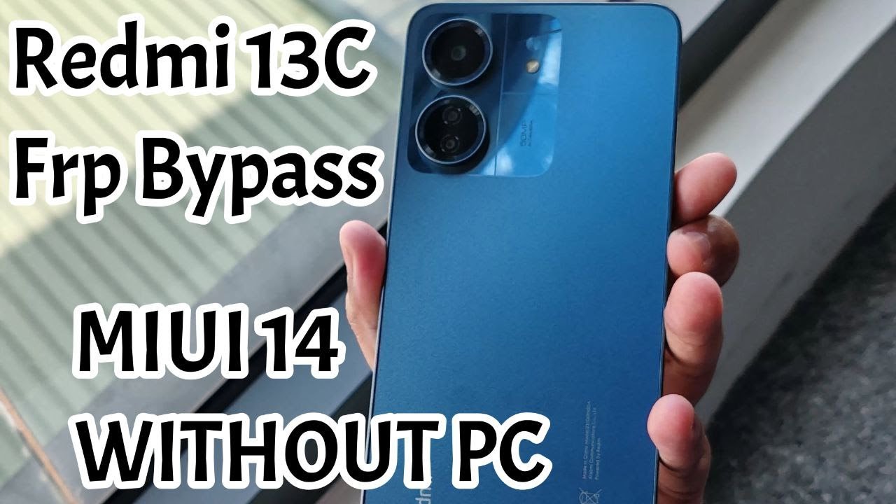 Redmi 13C Frp Bypass Without PC MIUI 14 New Method 2024