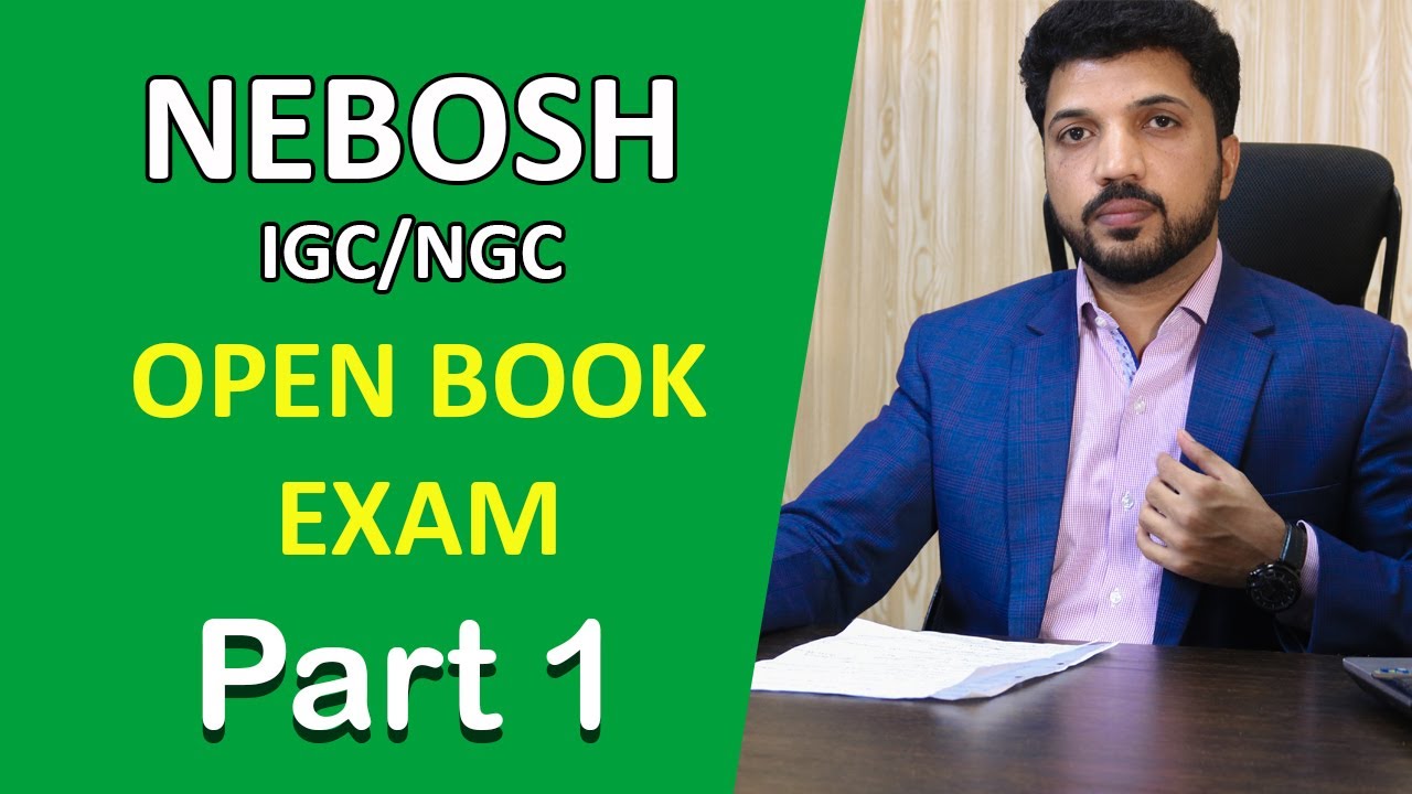 NEBOSH Open Book Examination | Core Update 2020 | Top Changes in NEBOSH IGC Exam