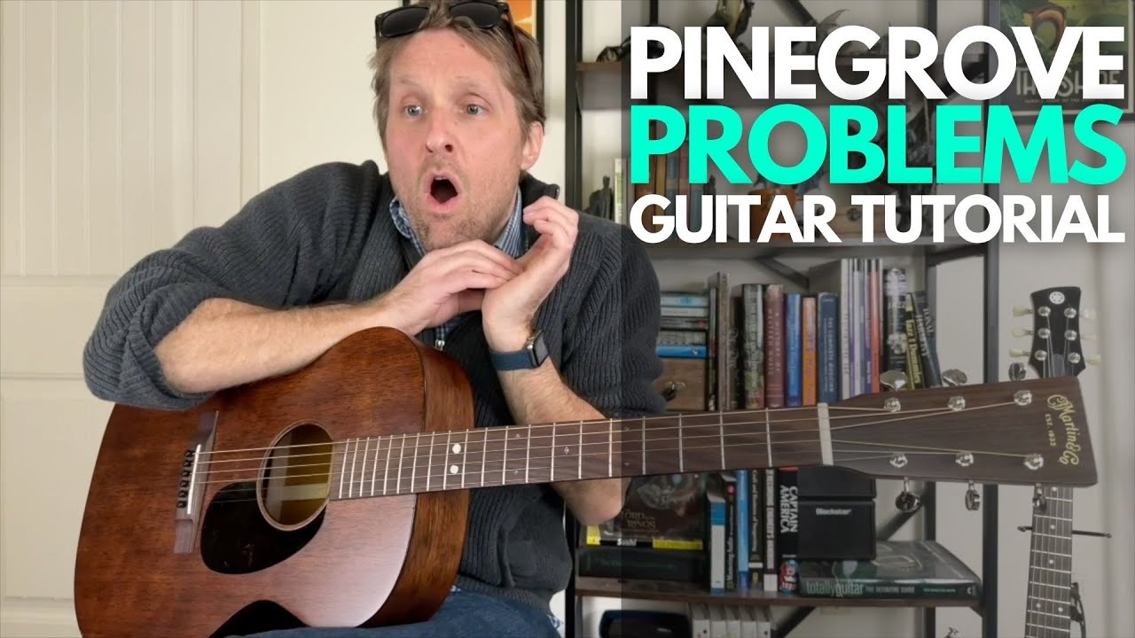 Проблемы от Pinegrove Guitar Tutorial - Уроки игры на гитаре со Стюартом!