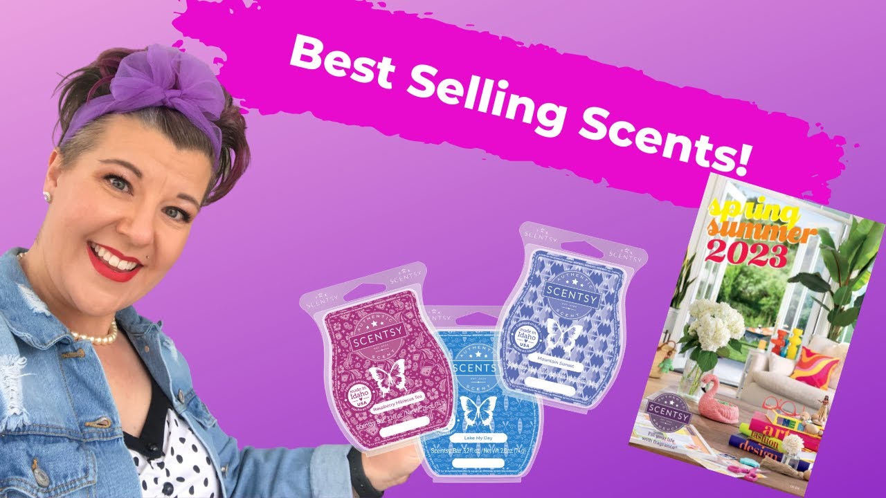 What are the Best Selling Scentsy Scents for the 2023 Spring and Summer Season? | Jami Jo Sells Wax