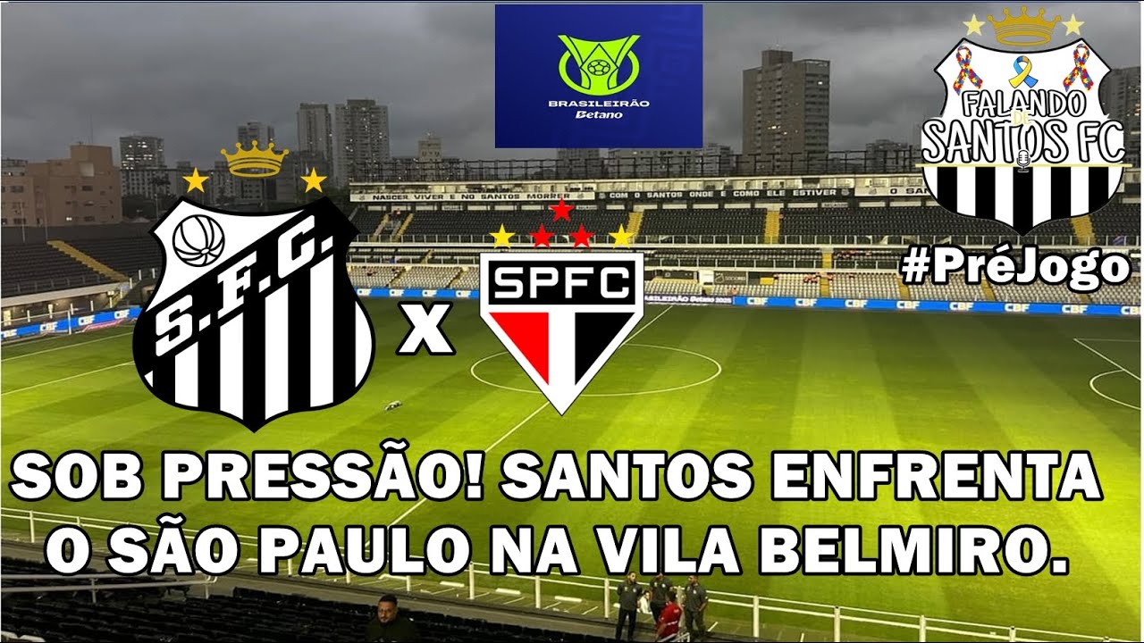 SANTOS x SÃO PAULO | EM CRISE! SANTOS ENFRENTA O SÃO PAULO NA VILA BELMIRO. #PósJogo