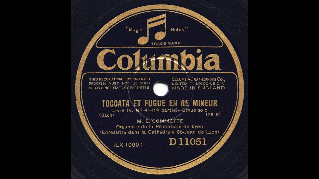 Toccata & Fugue BWV 565 JS Bach, Edouard Commette at organ Cathédrale Lyon (78 rpm, 1928)