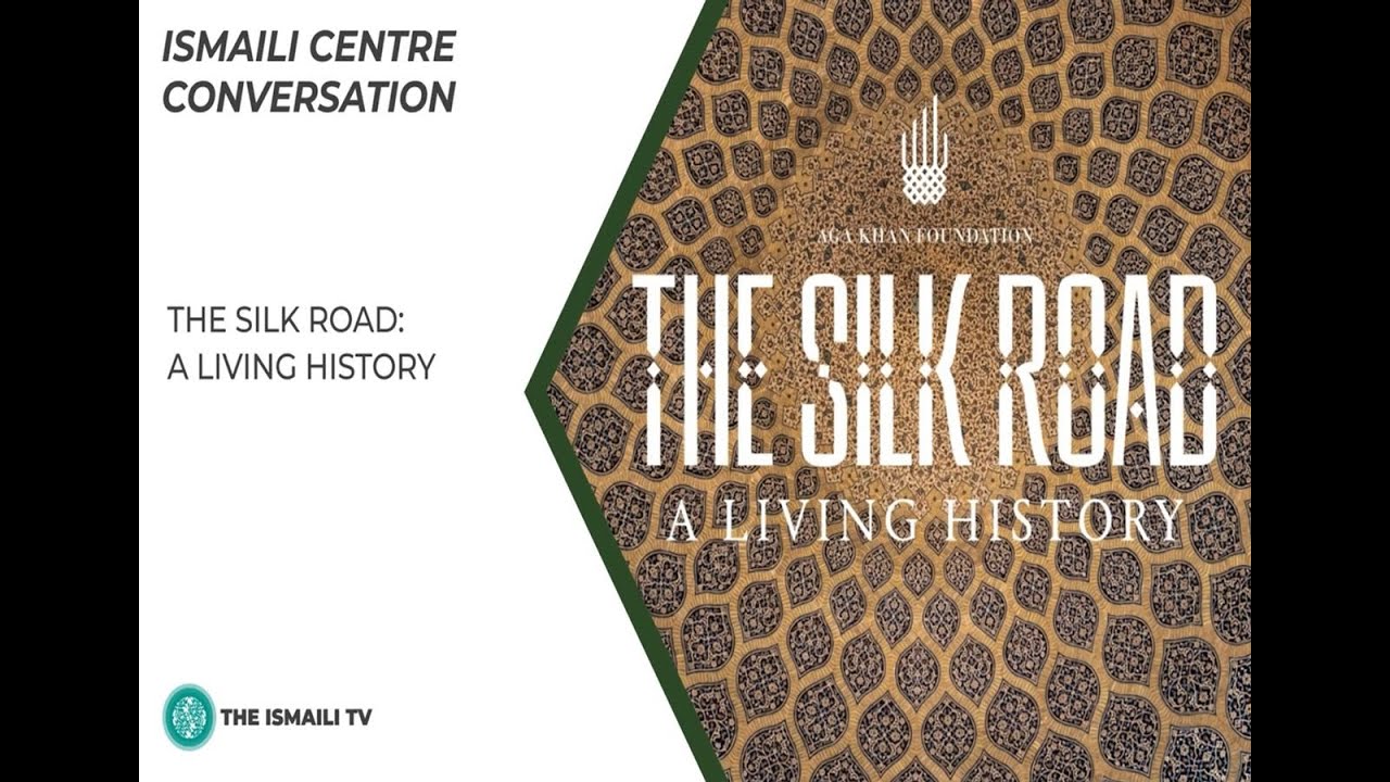 Ismaili Centre Conversations Canada: The Silk Road: A Living History with Christopher Wilton-Steer
