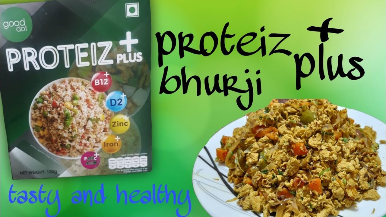 Rcm good dot proteiz plus bhurji|proteiz plus recipe