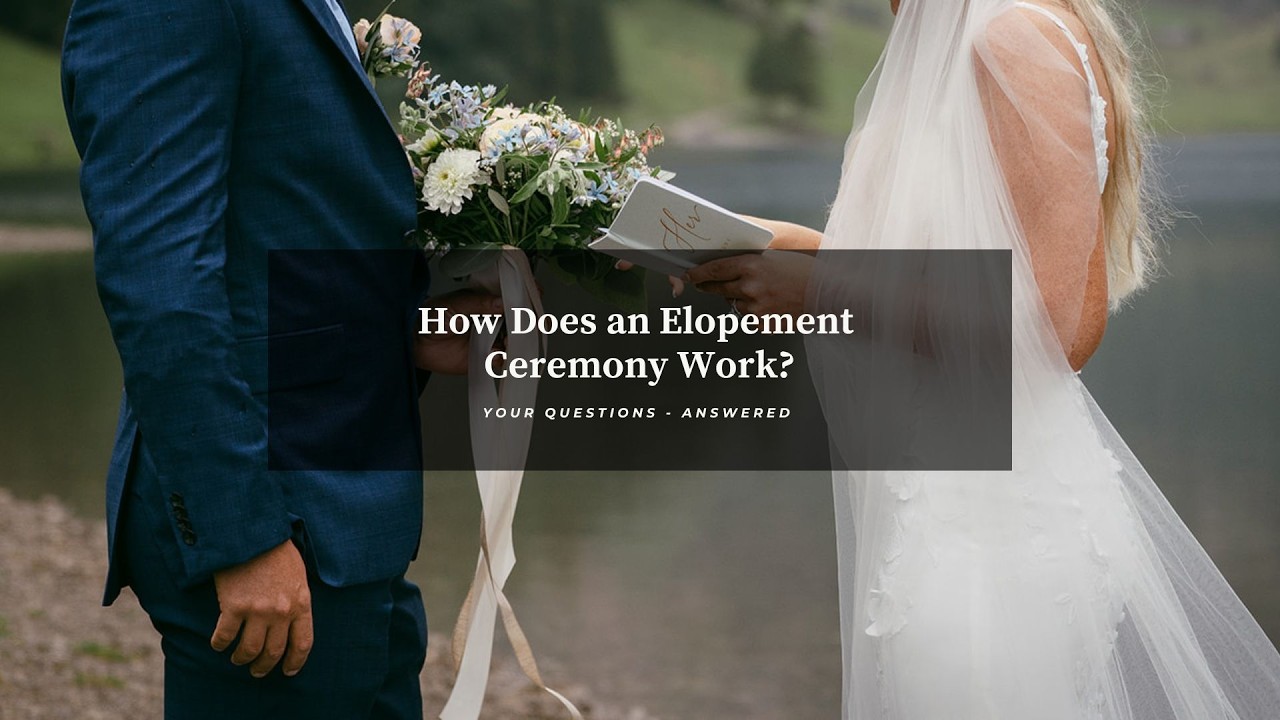 How Does an Elopement Ceremony Work? (Your Questions Answered)